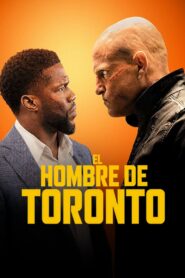 El Hombre de Toronto (The Man from Toronto)