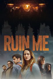 Ruin Me – Sobrevive Al Asesino