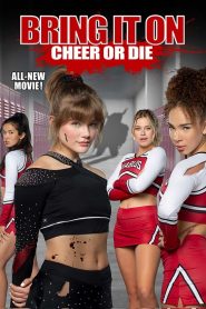 Triunfos Robados: Animar o Morir (Bring It On: Cheer or Die)