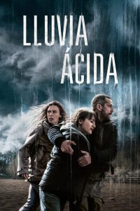 Lluvia ácida (Acide)