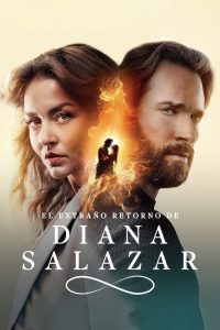 El extraño retorno de Diana Salazar