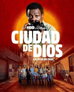 Ciudad de Dios: La lucha no para