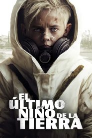 El Último Niño de la Tierra (The Last Boy on Earth)