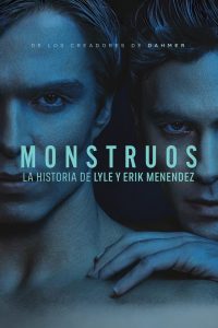 Monstruos: La historia de Lyle y Erik Menendez