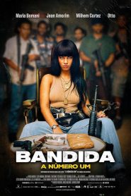 Bandida: La número uno