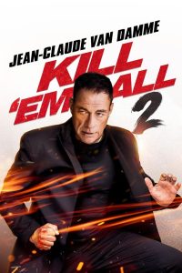 Sed de venganza 2 (Kill ‘Em All 2)